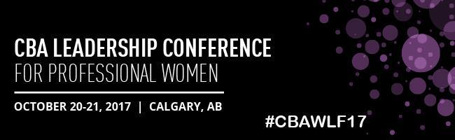 How to Thrive and Prosper in an Era of Change Presented by the CBA National Women Lawyers Forum Friday, October 20 7:30 8:20 Breakfast and Registration Room: Macleod Hall 8:20 8:30 Opening Remarks