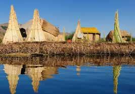 (L) Day 2: Suasi Island Today you will be taken on a boat ride on Lake Titicaca to visit the Uros, an indigenous community living on floating reed islands.
