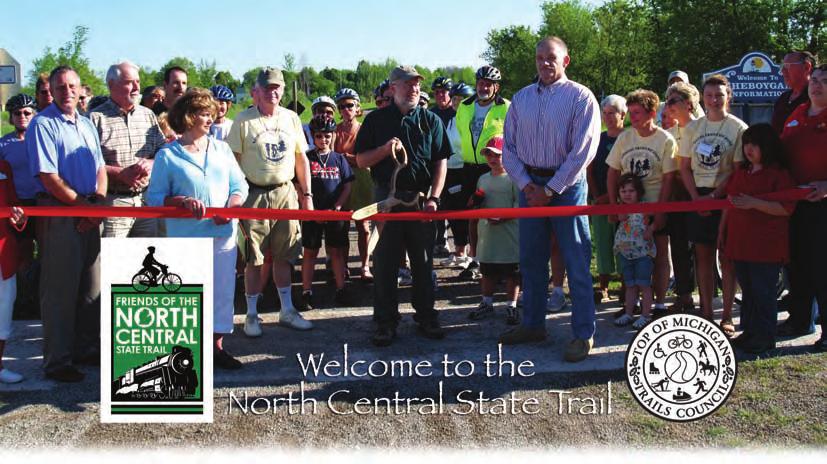 Whether by foot, by bike or horseback the 62 mile North Central State Trail is pure delight. This newest of Michigan s rail trails offers its users unparalleled Michigan scenery.