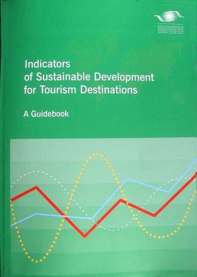 Indicators of Sustainable Development for Tourism Destinations Ambitious : a method to develop