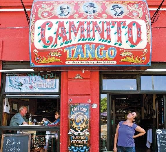Bar on El Caminito (Click here), Buenos Aires HOLGER LEUE/GETTY IMAGES Why I Love Argentina By Sandra Bao, Author Argentina is my country this is where I was born and raised, where I lived until my