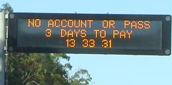 The billboard below, reminding motorists to avoid penalties by paying