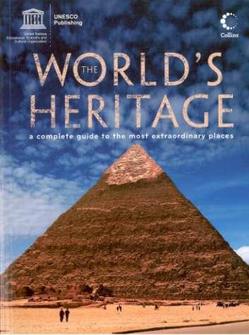 World Heritage Sites are among the most seductive and heavily marketed of