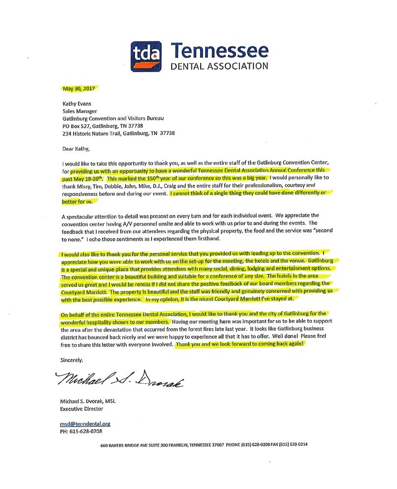 Convention & Visitors Bureau Customer Testimonial TenNesSeE Dental AsSociation Conference Dates May 18-20, 2017 (150 th Year Conference) Attendance 1,300 Regarding the City of, Hotels,