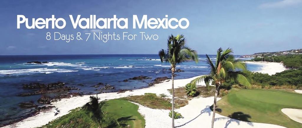 8 Day 7 Night Puerto Vallarta The 8 day 7 night Mexico Getaway provides two adults with deluxe accommodations in Puerto Vallarta, Mexico.