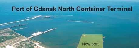Figure 54: New container terminal area in Gdansk For both the terminals (as well as for Gdynia) the hinterland is simply enormous with 100 million inhabitants