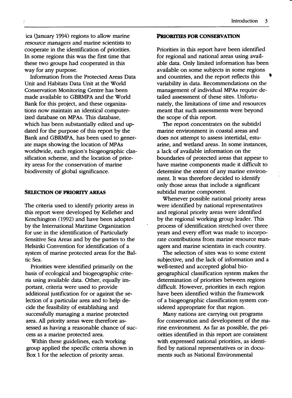 Introduction 3 ica (January 1994) regions to allow marine resource managers and marine scientists to cooperate in the identification of priorities.