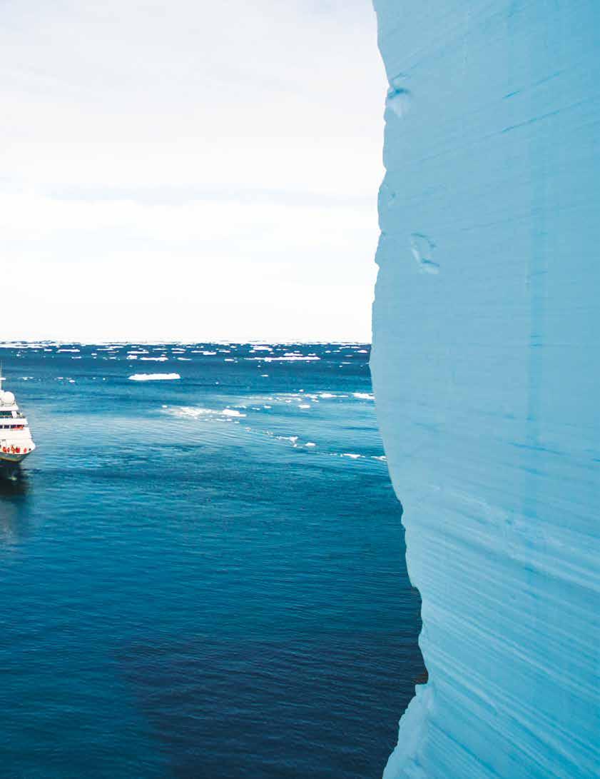 ICE SINCE 1966 Having ships we can control, with a completely coordinated staff and crew, is vital for safety reasons and for service reasons to provide an authentically adventurous and meaningful