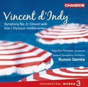 Editor s Choice, Gramophone CHAN 10585 D Indy: Orchestral Works, Volume 3 New recording released March 2010 Symphony No.