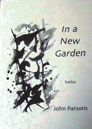 N O 38 P A G E 297 John Parsons, England Published by Alba Publishing, Uxbridge, 2012 Illustrated by the author ISBN: 978-0-9572592-6-3 sense of belonging snowdrops open in a new garden IN A NEW