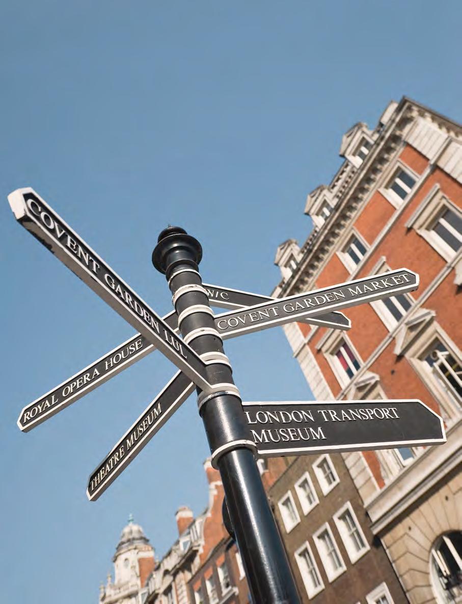 A STONE S THROW Just minutes by foot is Covent Garden with its vibrant market, restaurants and shops, as well as the iconic Royal Opera House, famous hotels and theatres including The Waldorf, The