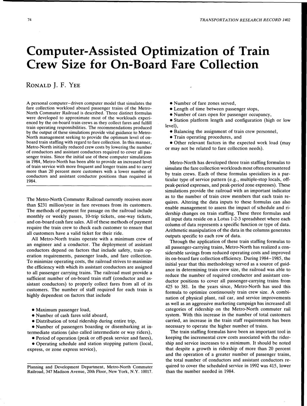 74 TRANSPORTATION RESEARCH RECORD 1402 Computer-Assisted Optimization of Train Crew Size for On-Board Fa