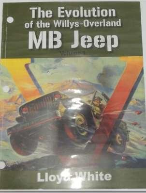 Lloyd White Books Lloyd White in America, who has the most impressive collection of Jeeps that I have ever seen on photos has put together a book on the Willys-Overland MB Jeep.