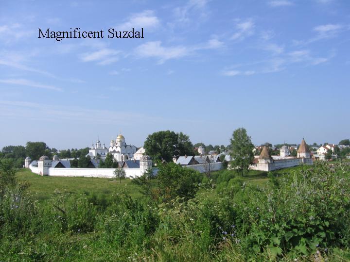 Day 10: Suzdal 70 km We continue world famous town Suzdal.