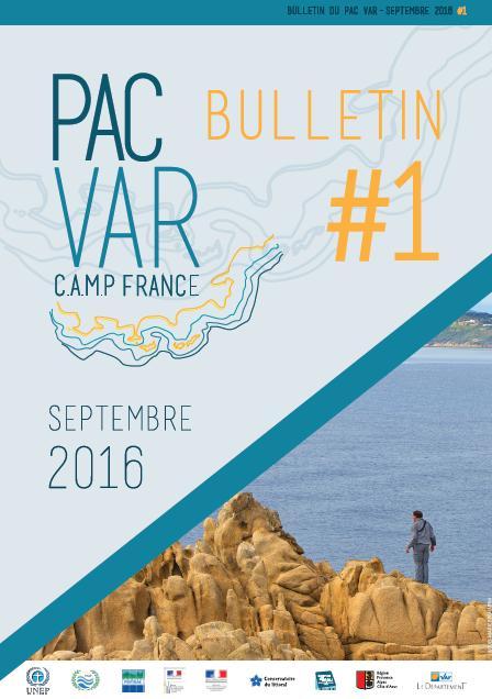 CAMP France Transversal actions Evaluation of marine and coastal management policies on the Var territory (current study) Objective: to obtain, for every policy, the percentage cover of the