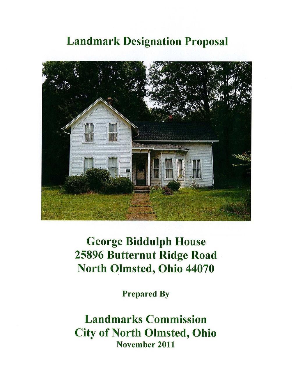 Landmark Designation Proposal George Biddulph House 25896 Butternut Ridge Road North