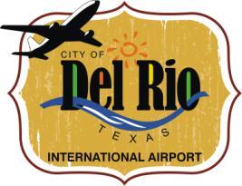 STATUS REPORT FOR THE DEL RIO INTERNATIONAL AIRPORT 1.