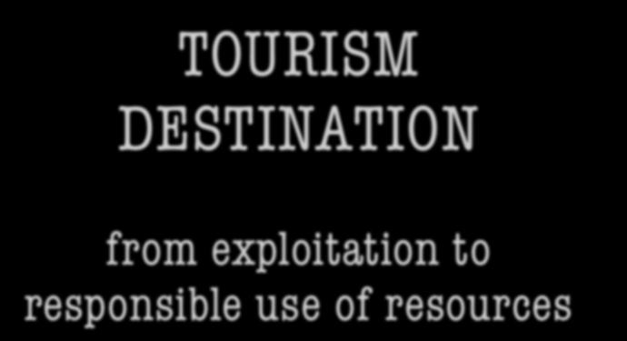 TOURISM DESTINATION from