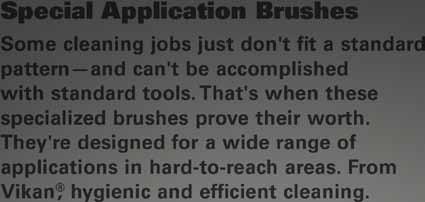 Special Application Brushes 2 3 4 5 6 7 8 9 Model Bristle Type Dimensions (Bristle diameter x o/a length) Bristle Material Characteristics