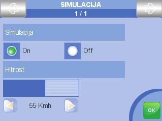 5.8 Simulacija Potem, ko ste nastavili pot (odhodno in ciljno točko ter vmesne točke po potrebi), lahko izvedete simulacijo vožnje. 1. Pritisnite na tipko GLAVNI MENU na tipkovnici naprave 2.