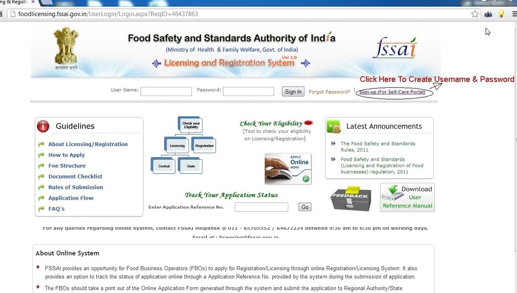 1. Login Page Type the URL: - http://foodlicensing.fssai.gov.in and first create Username & Password.