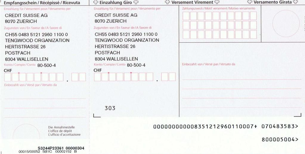 DONATION INFORMATION ADDRESS BANK INFORMATION TENGWOOD ORGANIZATION CREDIT SUISSE AG c/o COMP TAX TREUHAND 8070 ZÜRICH