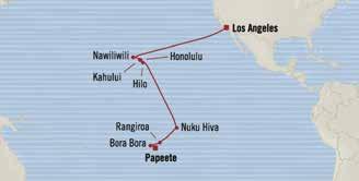 SOUTH PACIFIC & AUSTRALIA Pacific Stars PAPEETE to LOS ANGELES 18 days Mar 19, 2018 MARINA SOUTH PACIFIC & AUSTRALIA Tropical Artistry HONOLULU to MIAMI 24 days Mar 29, 2018 REGATTA 2 for 1 S 2 for 1