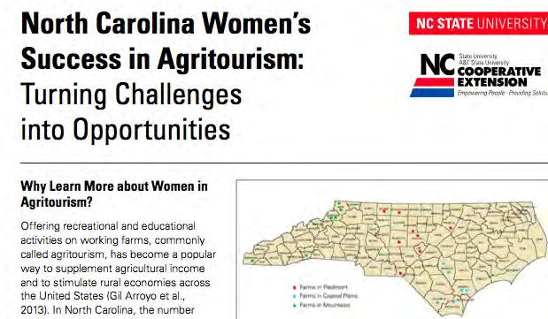 Extension From Research to the Field Fact Sheets: o Success in Agritourism Turning Challenges into Opportunities (http://www4.ncsu.edu/~cebarbie/reports/agritourism-2016-women.