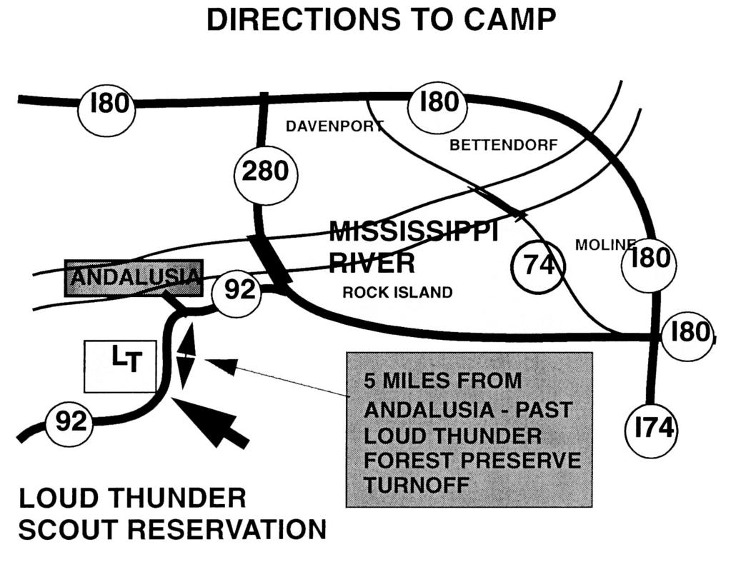 LOUD THUNDER SCOUT RESERVATION West of Andalusia, Illinois 309-795-1442 ADDITIONAL DIRECTIONS From the North or East: Pass through Andalusia, stay on Highway 92 with the Slough River on your right.