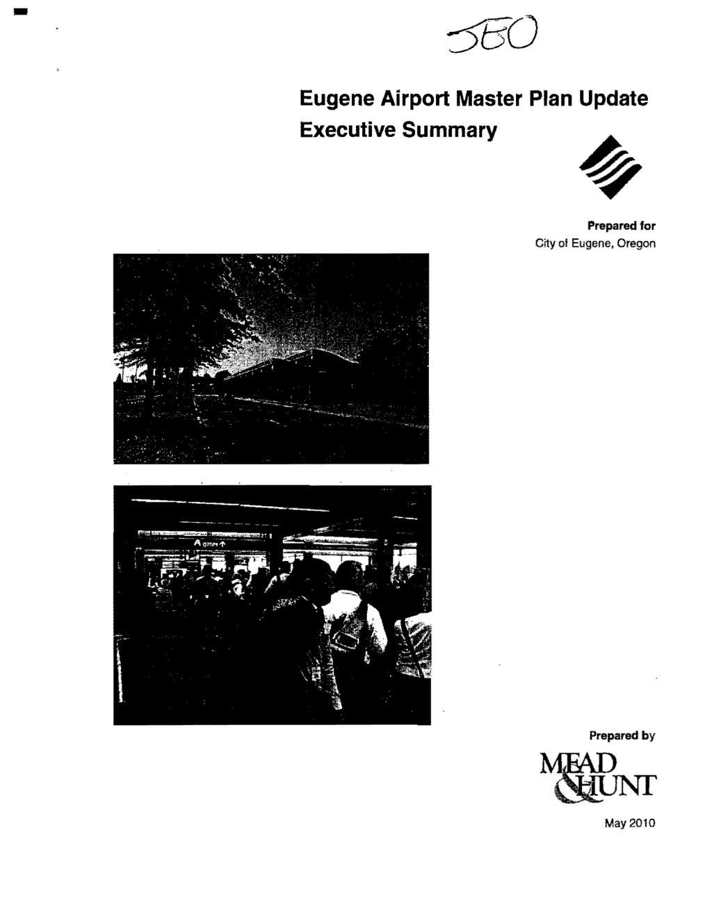 - ~o Eugene Airport Master Plan Update Executive Summary
