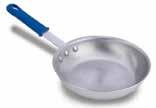 COOKWARE SUPPLIES (52 63) COOKING EQUIPMENT Cool Touch Handle Fry Pans Handles withstand temperatures up to 600 F with intermittent use. Aluminum construction.