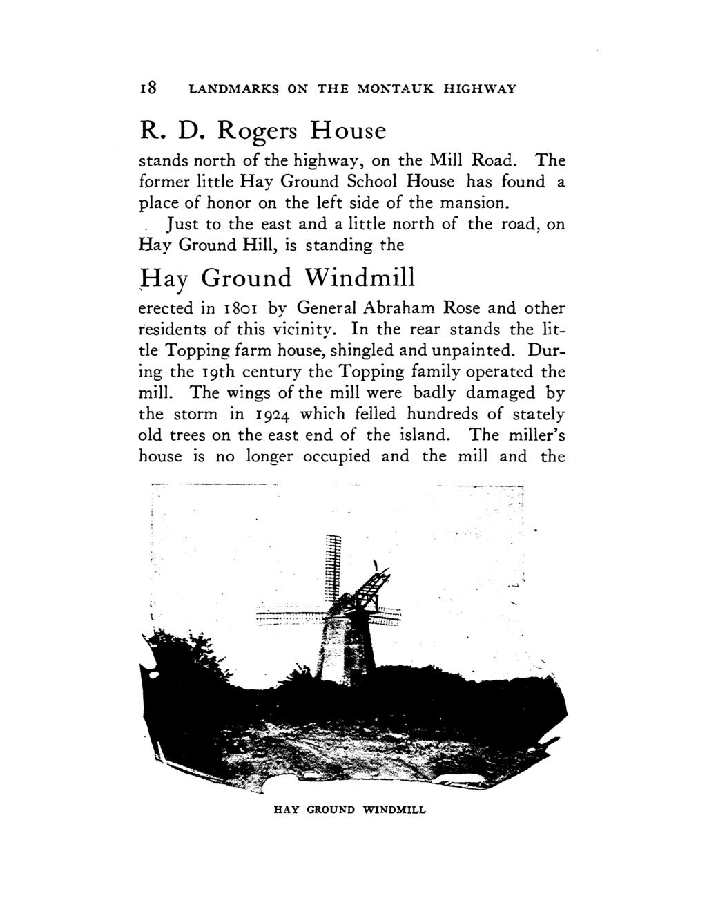 18 LANDMARKS ON THE M0KTA.UK HIGHWAY R. D. Rogers House stands north of the highway, on the Mill Road.