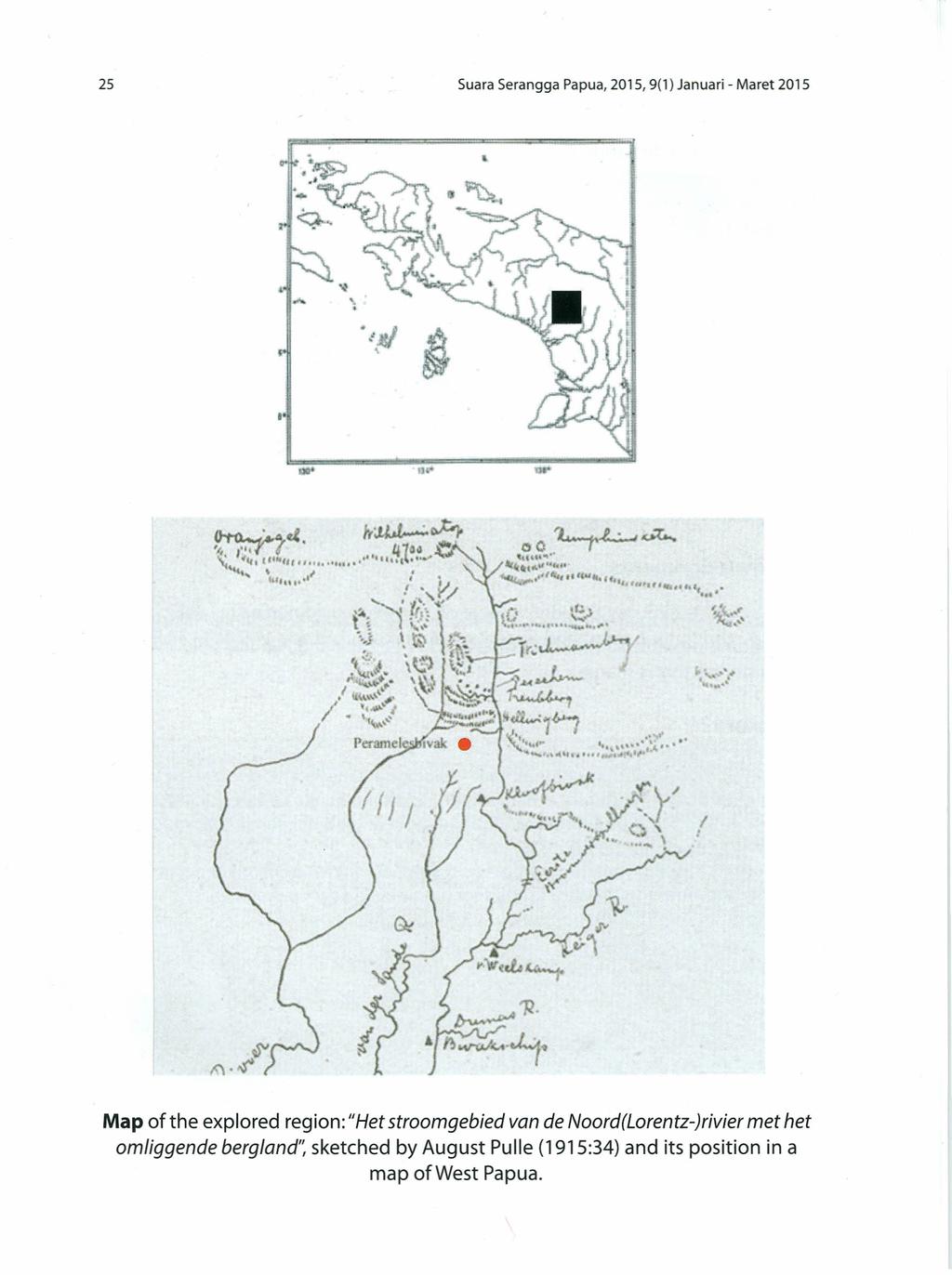 25 Suara Serangga Papua, 2015, 9(1) Januari - Maret 2015 Map of the explored region: "Het stroomgebied van de
