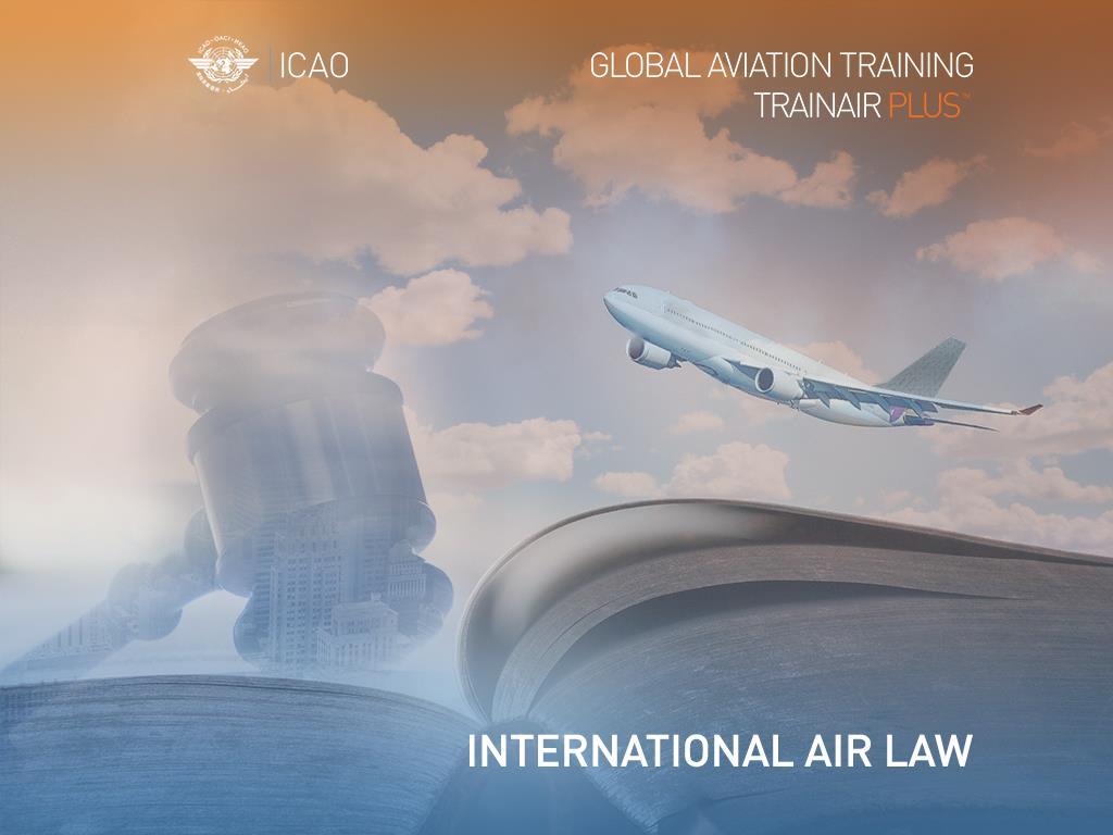 2018 Schedule Location Date International Air Law Course Paris, France 12 to 16 February 2018 (ICAO EUR/NAT Office) Bangkok, Thailand (ICAO APAC Office) 26 February to 2 March 2018 Lima, Peru (ICAO