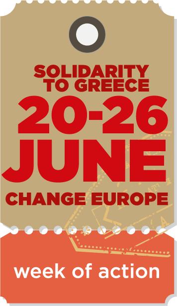 Call for a European bottom up mobilization, from movements of Greece United we stand against austerity and social injustice The outcome of the ongoing battle against austerity will define the future