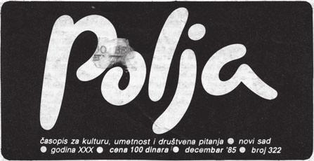 350 (1988), str. 137 138. Ч 1 592 76. Prostori umetničkih vrednosti / Vojin Matić // Polja. God. XXXIV, br. 353 354 (1988), str. 324 326.