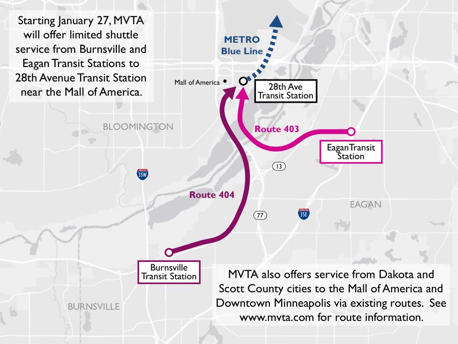 Minnesota valley transit authority Minnesota Valley Transit Authority (MVTA) will provide increased service to/from the Mall of America and downtown for Dakota and Scott county passengers.