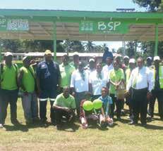 We go Beyond Banking and contribute significantly back into the communities in which we operate. 5.7 09 237 Amount in Kina (Million) BSP has invested in community project throughout PNG since 2009.