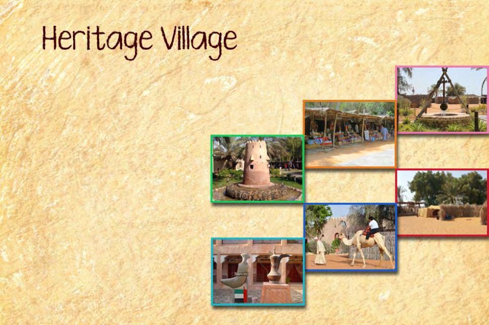 Run by the Emirates Heritage Club, this reconstruction of a traditional oasis village provides an interesting glimpse into the emirate s past.