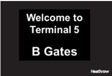 2. Arrivals journey International Flights, Terminal 5 B Gates Step-by-step journey planner 1 2 3 4 5 6 Terminal 5 B Gates Transit to Terminal 5 A Passport control Baggage reclaim Customs Exit to