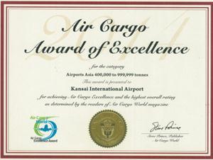 April 30, 2013 The Kansai International Airport was awarded first place in the 2014 Air Cargo Excellence Survey of the Air Cargo World magazine The Kansai International Airport (KIX) won the award in