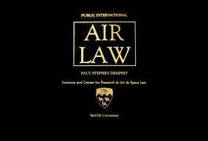 The Origins and Evolution of Conventional and Customary International Air