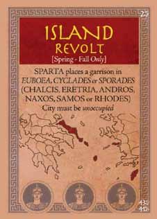 Sparta plays card #25 Island Revolt title-side-up for its event. This time Sparta wins the initiative (3.3).