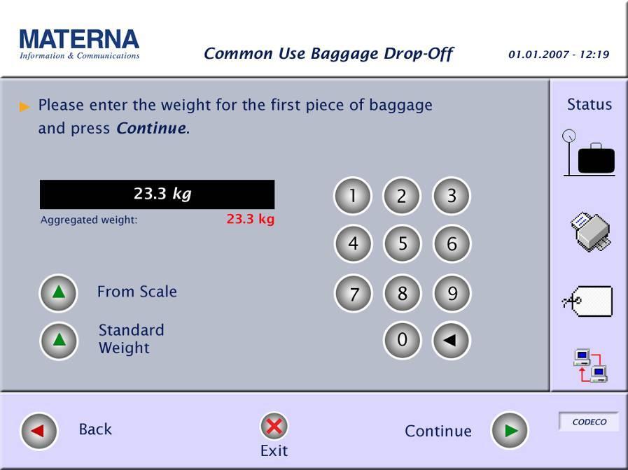 Common Use Baggage Drop Off Easy to use -applications allow