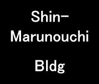 investment of 3 billion Marunouchi Bldg. Marunouchi Bldg. (2002.
