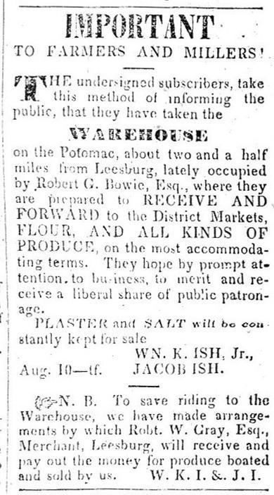 , on the Potomac, about 2-1/2 miles from Leesburg, and promoted their business by arranging with in-town merchant Robert W. Gray, Esq. to receive farmer's and miller's produce and pay for it.