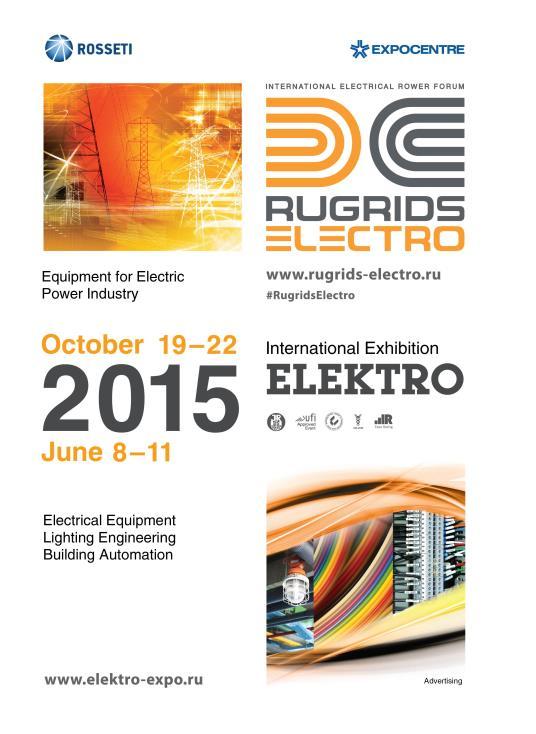 International Exhibition for Electrical Equipment, Lighting Engineering, Building Automation International Exhibition for Equipment for Electric Power Industry ELEKTRO 8 11 June 2015 19 22 October