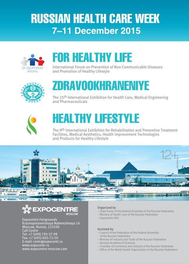 Exhibition for Health Care, Medical Engineering and Pharmaceuticals HEALTHY LIFESTYLE 9 th International Exhibition for