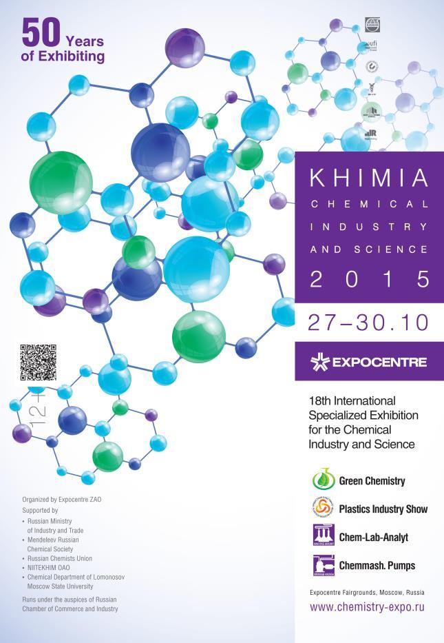 KHIMIA 18 th International Exhibition for Chemical Industry and Science 27 30 October 2015 Russian Ministry of Industry and Trade Russian Chemists Union Mendeleev Russian Chemical Society NIITEKHIM