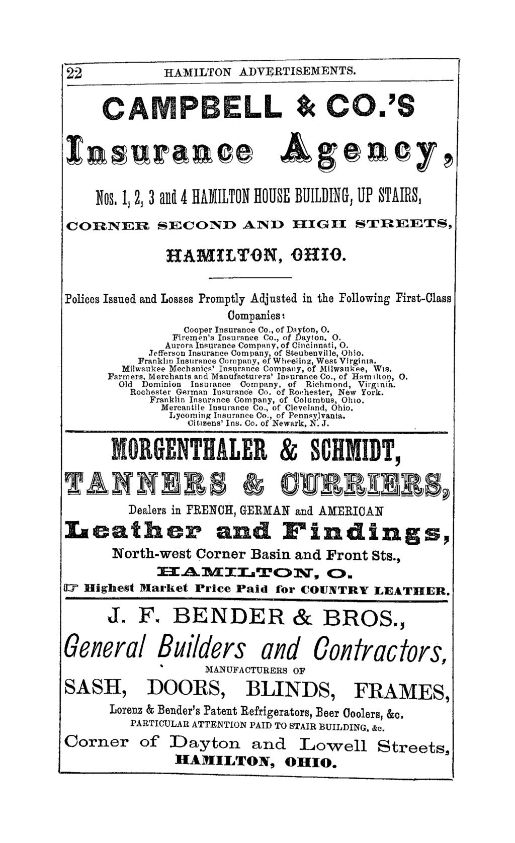 22 HAMILTON ADVERTISEMENTS. CAMPBELL tc CO.'S ID~UrI1D~~ AgQD~1~ Nos. 1, 2J 3 and 4 HAMILTON HOUSE BUILDlNG, UP STAIRS).OORNER SECOND AND HIGH STREETS, HAMILTON! ehio.
